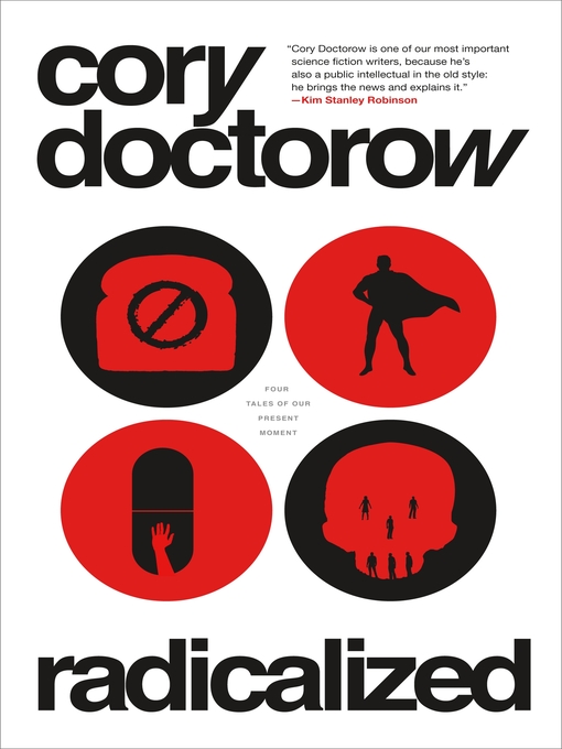 Title details for Radicalized by Cory Doctorow - Wait list